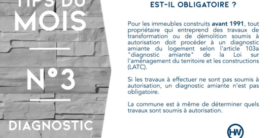 TIPS DU MOIS N°03 : QUAND UN DIAGNOSTIC AMIANTE EST-IL OBLIGATOIRE ?