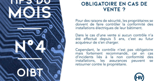 TIPS DU MOIS N°04 : Le contrôle OIBT est-il obligatoire en cas de vente ?